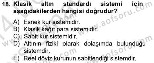 Uluslararası İktisat Politikası Dersi 2013 - 2014 Yılı Tek Ders Sınav Soruları 18. Soru