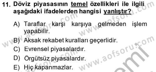 Uluslararası İktisat Politikası Dersi 2014 - 2015 Yılı (Final) Dönem Sonu Sınav Soruları 11. Soru