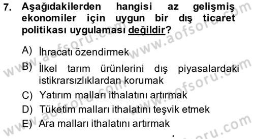 Uluslararası İktisat Politikası Dersi 2014 - 2015 Yılı (Final) Dönem Sonu Sınav Soruları 7. Soru