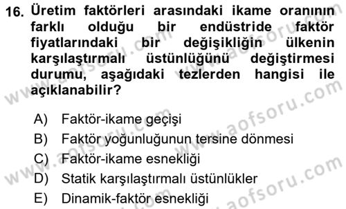 Uluslararası İktisat Politikası Dersi 2015 - 2016 Yılı (Vize) Ara Sınav Soruları 16. Soru