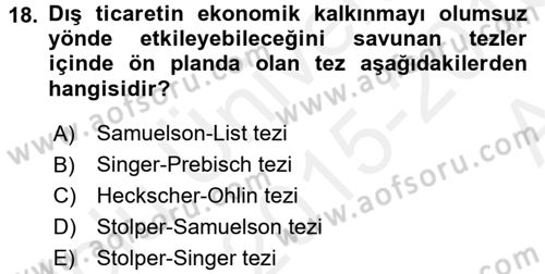Uluslararası İktisat Politikası Dersi 2015 - 2016 Yılı (Vize) Ara Sınav Soruları 18. Soru