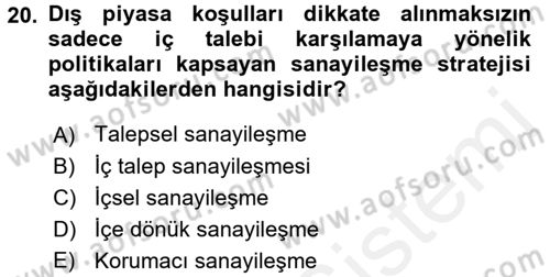 Uluslararası İktisat Politikası Dersi 2015 - 2016 Yılı (Vize) Ara Sınav Soruları 20. Soru