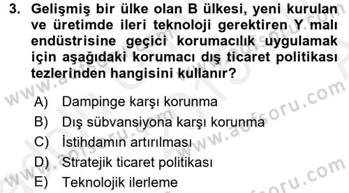 Uluslararası İktisat Politikası Dersi 2015 - 2016 Yılı (Vize) Ara Sınav Soruları 3. Soru
