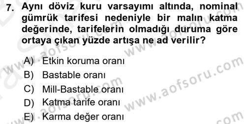 Uluslararası İktisat Politikası Dersi 2015 - 2016 Yılı (Vize) Ara Sınav Soruları 7. Soru