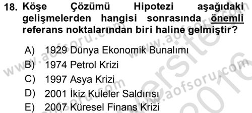 Uluslararası İktisat Politikası Dersi 2015 - 2016 Yılı (Final) Dönem Sonu Sınav Soruları 18. Soru