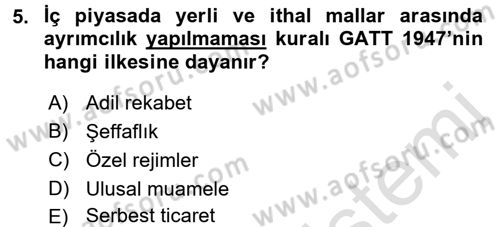Uluslararası İktisat Politikası Dersi 2015 - 2016 Yılı (Final) Dönem Sonu Sınav Soruları 5. Soru