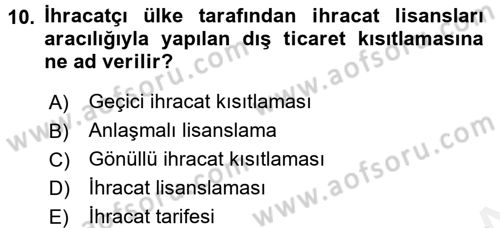 Uluslararası İktisat Politikası Dersi 2015 - 2016 Yılı Tek Ders Sınav Soruları 10. Soru