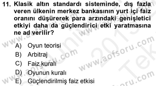 Uluslararası İktisat Politikası Dersi 2015 - 2016 Yılı Tek Ders Sınav Soruları 11. Soru