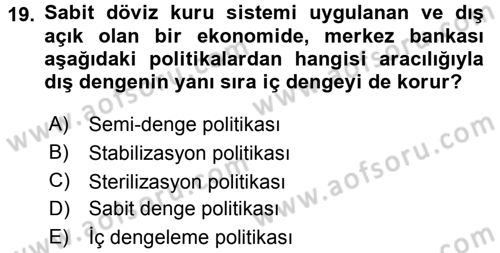 Uluslararası İktisat Politikası Dersi 2015 - 2016 Yılı Tek Ders Sınav Soruları 19. Soru