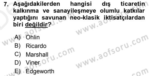 Uluslararası İktisat Politikası Dersi 2015 - 2016 Yılı Tek Ders Sınav Soruları 7. Soru