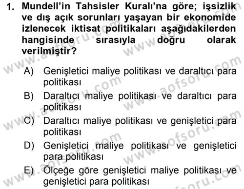Uluslararası İktisat Politikası Dersi 2016 - 2017 Yılı 3 Ders Sınav Soruları 1. Soru