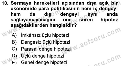 Uluslararası İktisat Politikası Dersi 2016 - 2017 Yılı 3 Ders Sınav Soruları 10. Soru