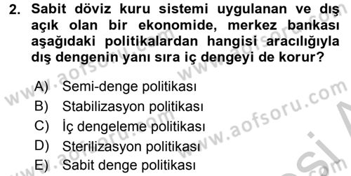 Uluslararası İktisat Politikası Dersi 2016 - 2017 Yılı 3 Ders Sınav Soruları 2. Soru