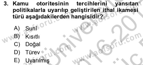 Uluslararası İktisat Politikası Dersi 2016 - 2017 Yılı 3 Ders Sınav Soruları 3. Soru