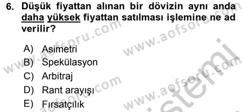 Uluslararası İktisat Politikası Dersi 2016 - 2017 Yılı 3 Ders Sınav Soruları 6. Soru