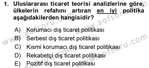 Uluslararası İktisat Politikası Dersi 2016 - 2017 Yılı (Vize) Ara Sınav Soruları 1. Soru