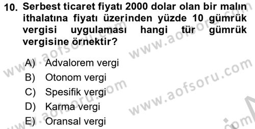 Uluslararası İktisat Politikası Dersi 2016 - 2017 Yılı (Vize) Ara Sınav Soruları 10. Soru