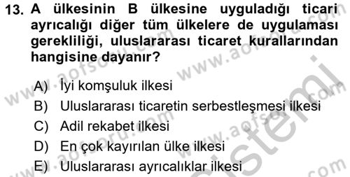 Uluslararası İktisat Politikası Dersi 2016 - 2017 Yılı (Vize) Ara Sınav Soruları 13. Soru