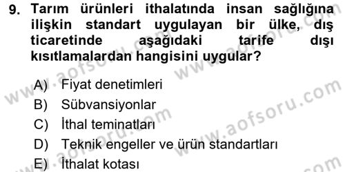 Uluslararası İktisat Politikası Dersi 2016 - 2017 Yılı (Vize) Ara Sınav Soruları 9. Soru