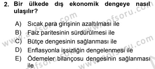 Uluslararası İktisat Politikası Dersi 2016 - 2017 Yılı (Final) Dönem Sonu Sınav Soruları 2. Soru