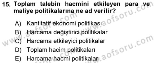Uluslararası İktisat Politikası Dersi 2017 - 2018 Yılı 3 Ders Sınav Soruları 15. Soru