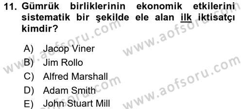 Uluslararası İktisat Politikası Dersi 2017 - 2018 Yılı (Vize) Ara Sınav Soruları 11. Soru