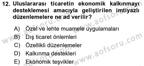 Uluslararası İktisat Politikası Dersi 2017 - 2018 Yılı (Vize) Ara Sınav Soruları 12. Soru