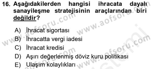 Uluslararası İktisat Politikası Dersi 2017 - 2018 Yılı (Vize) Ara Sınav Soruları 16. Soru