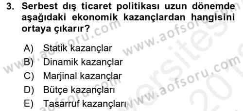 Uluslararası İktisat Politikası Dersi 2017 - 2018 Yılı (Vize) Ara Sınav Soruları 3. Soru
