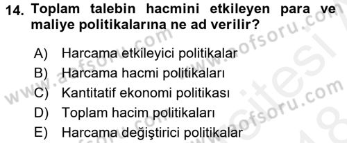 Uluslararası İktisat Politikası Dersi 2017 - 2018 Yılı (Final) Dönem Sonu Sınav Soruları 14. Soru