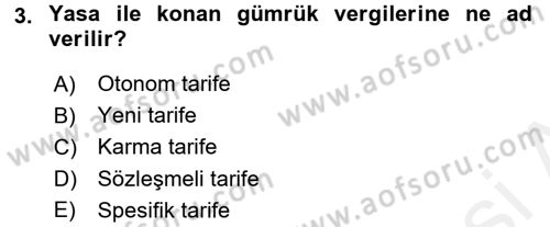 Uluslararası İktisat Politikası Dersi 2017 - 2018 Yılı (Final) Dönem Sonu Sınav Soruları 3. Soru