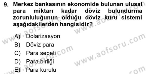 Uluslararası İktisat Politikası Dersi 2018 - 2019 Yılı 3 Ders Sınav Soruları 9. Soru