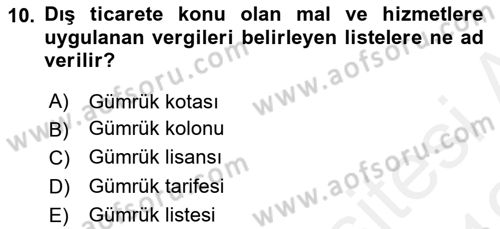 Uluslararası İktisat Politikası Dersi 2018 - 2019 Yılı (Vize) Ara Sınav Soruları 10. Soru