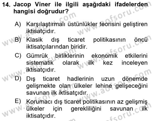 Uluslararası İktisat Politikası Dersi 2018 - 2019 Yılı (Vize) Ara Sınav Soruları 14. Soru