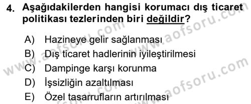 Uluslararası İktisat Politikası Dersi 2018 - 2019 Yılı (Vize) Ara Sınav Soruları 4. Soru