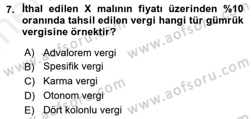 Uluslararası İktisat Politikası Dersi 2018 - 2019 Yılı (Vize) Ara Sınav Soruları 7. Soru