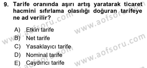 Uluslararası İktisat Politikası Dersi 2018 - 2019 Yılı (Vize) Ara Sınav Soruları 9. Soru