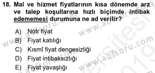 Uluslararası İktisat Politikası Dersi 2018 - 2019 Yılı (Final) Dönem Sonu Sınav Soruları 18. Soru