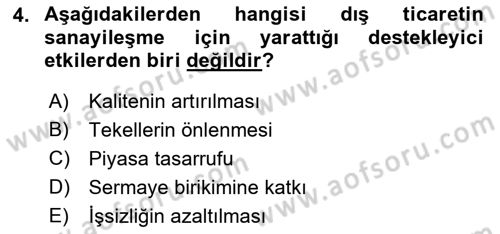 Uluslararası İktisat Politikası Dersi 2018 - 2019 Yılı (Final) Dönem Sonu Sınav Soruları 4. Soru