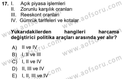 Uluslararası İktisat Politikası Dersi 2018 - 2019 Yılı Yaz Okulu Sınav Soruları 17. Soru