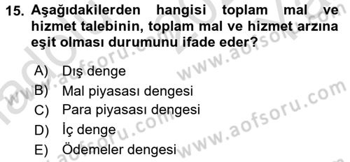Uluslararası İktisat Politikası Dersi 2020 - 2021 Yılı Yaz Okulu Sınav Soruları 15. Soru