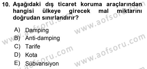 Uluslararası İktisat Politikası Dersi 2021 - 2022 Yılı (Vize) Ara Sınav Soruları 10. Soru