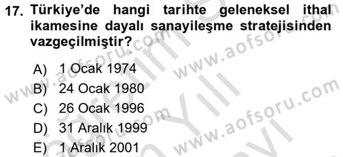 Uluslararası İktisat Politikası Dersi 2021 - 2022 Yılı (Vize) Ara Sınav Soruları 17. Soru