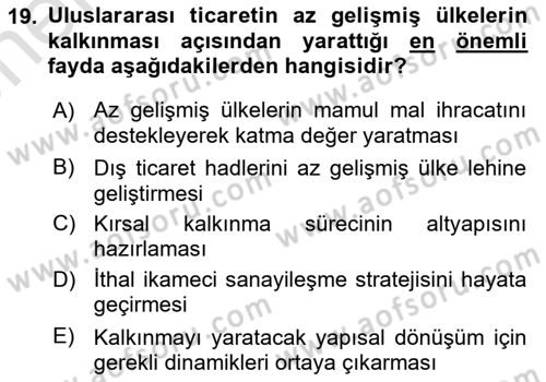 Uluslararası İktisat Politikası Dersi 2021 - 2022 Yılı (Vize) Ara Sınav Soruları 19. Soru