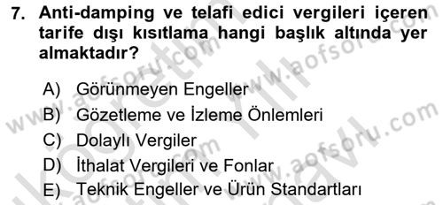 Uluslararası İktisat Politikası Dersi 2021 - 2022 Yılı (Vize) Ara Sınav Soruları 7. Soru