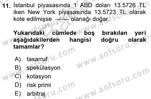 Uluslararası İktisat Politikası Dersi 2021 - 2022 Yılı (Final) Dönem Sonu Sınav Soruları 11. Soru