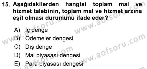 Uluslararası İktisat Politikası Dersi 2021 - 2022 Yılı (Final) Dönem Sonu Sınav Soruları 15. Soru