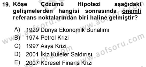Uluslararası İktisat Politikası Dersi 2021 - 2022 Yılı (Final) Dönem Sonu Sınav Soruları 19. Soru