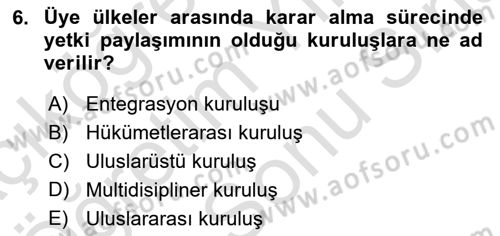 Uluslararası İktisat Politikası Dersi 2021 - 2022 Yılı (Final) Dönem Sonu Sınav Soruları 6. Soru