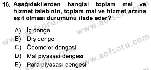 Uluslararası İktisat Politikası Dersi 2021 - 2022 Yılı Yaz Okulu Sınav Soruları 16. Soru